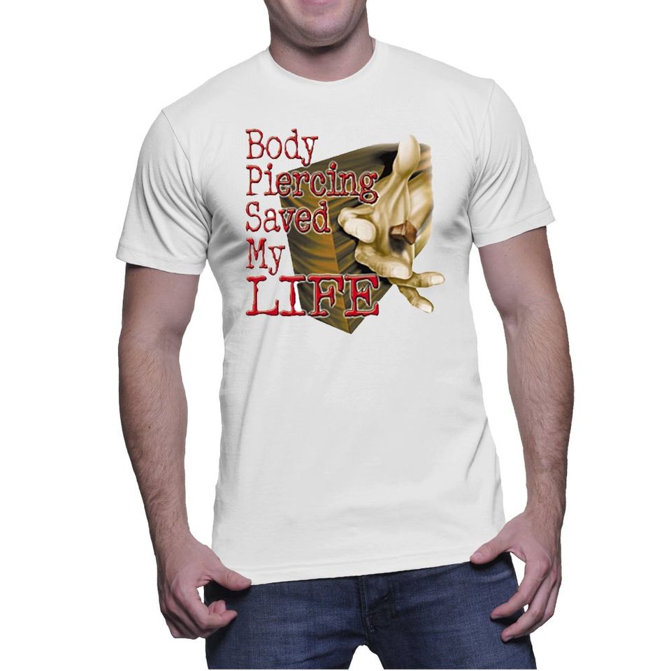 Body Piercing Saved My Life Tee | Unisex