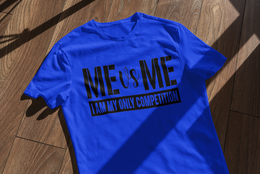 Me vs Me | Affirmation Tee