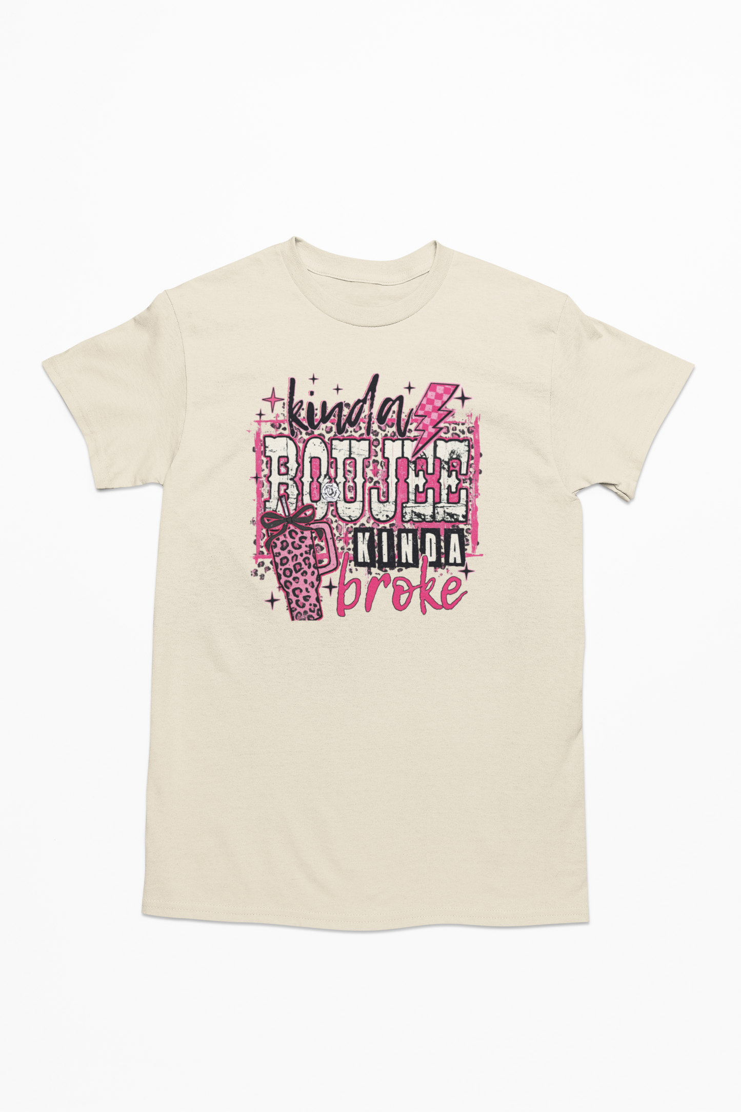 Kinda Boujee...Kinda Broke (Pink)