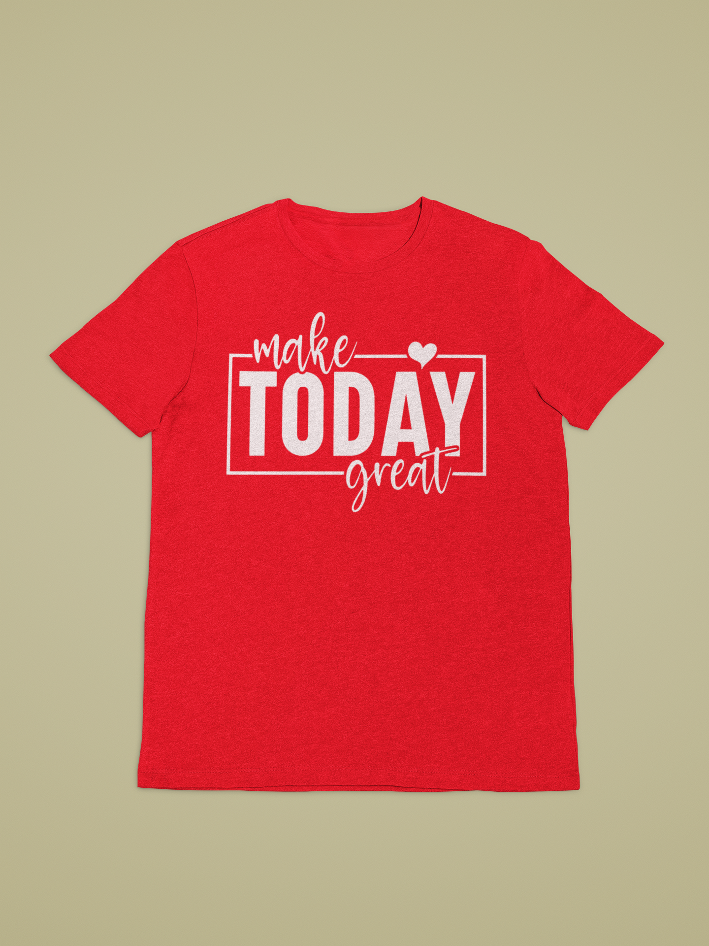 Make Today Great | Affirmation Tee