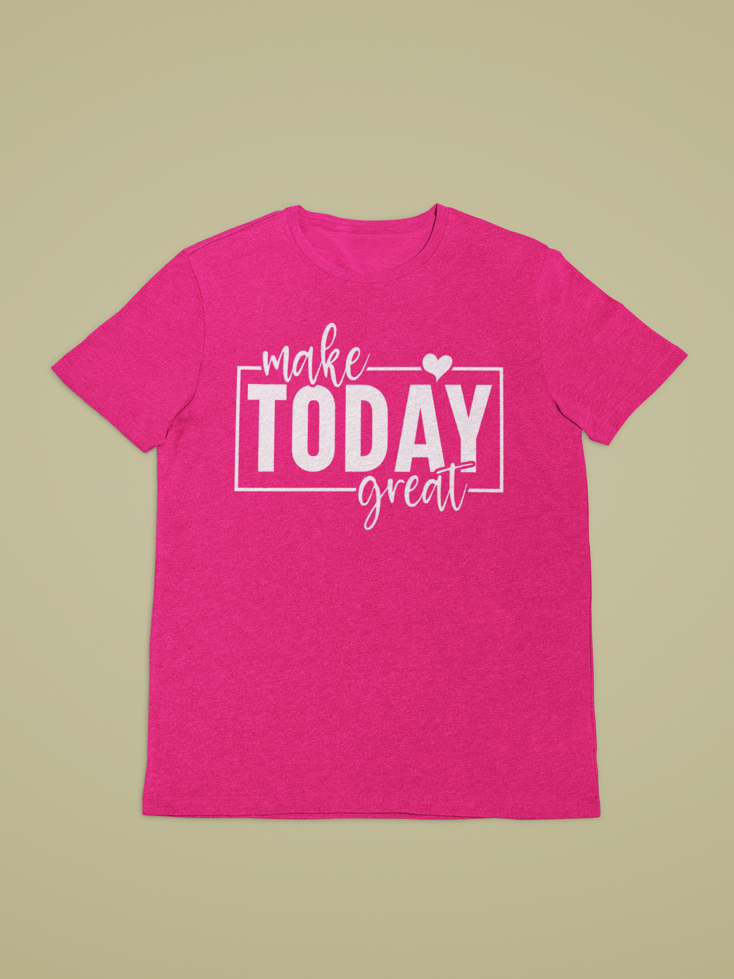 Make Today Great | Affirmation Tee