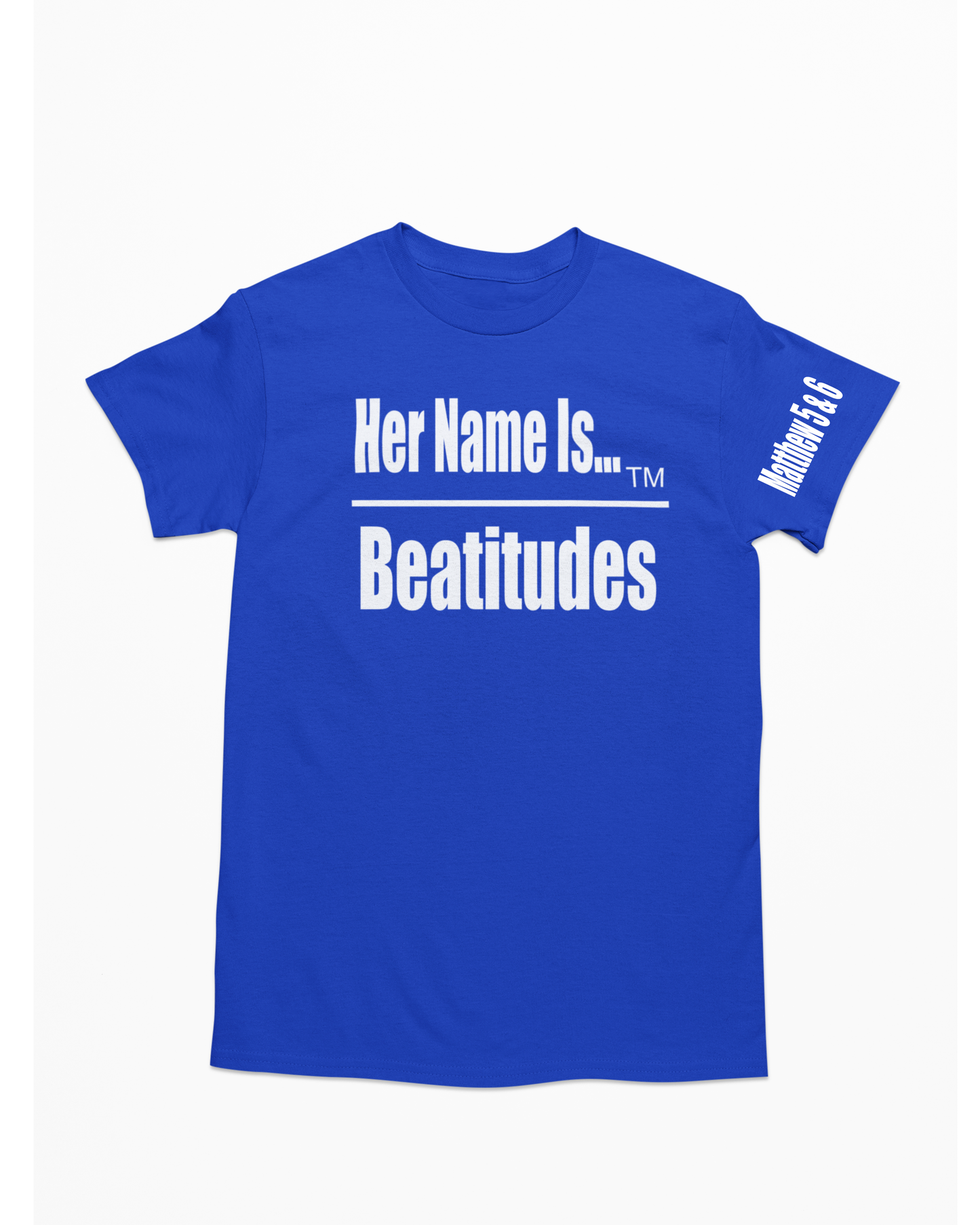 Her Name Is...Inspirational T-shirt