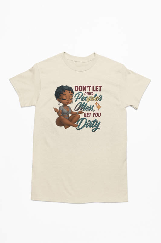 Don't Get Dirty