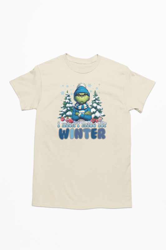 I Wasn't Made for Winter